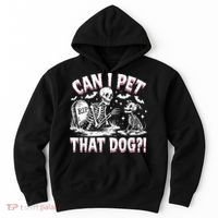 Funny Can I Pet This Dog Skeleton Halloween Dog Skeleton Hoodie thumb 0