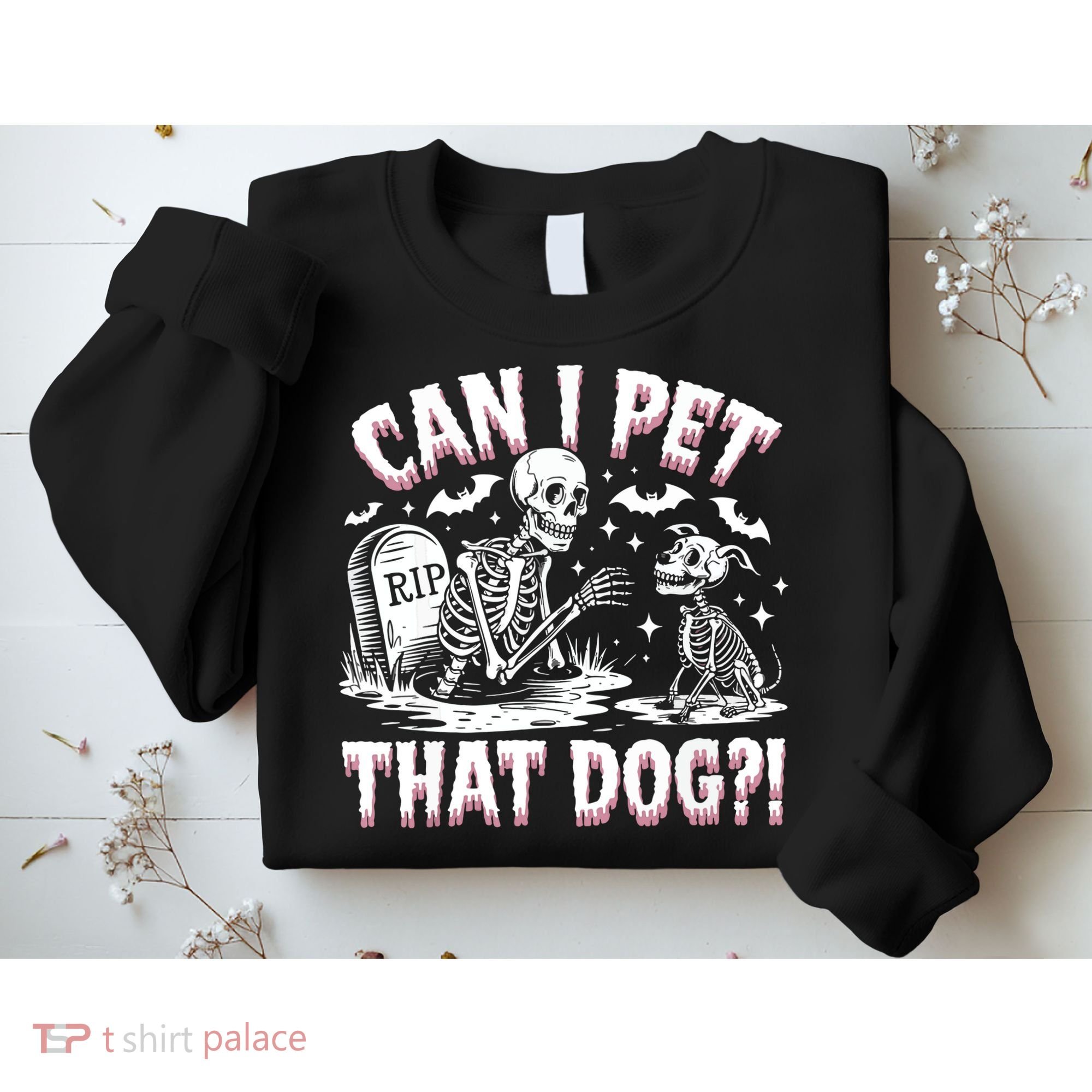 Funny Can I Pet This Dog Skeleton Halloween Dog Skeleton Sweatshirt
