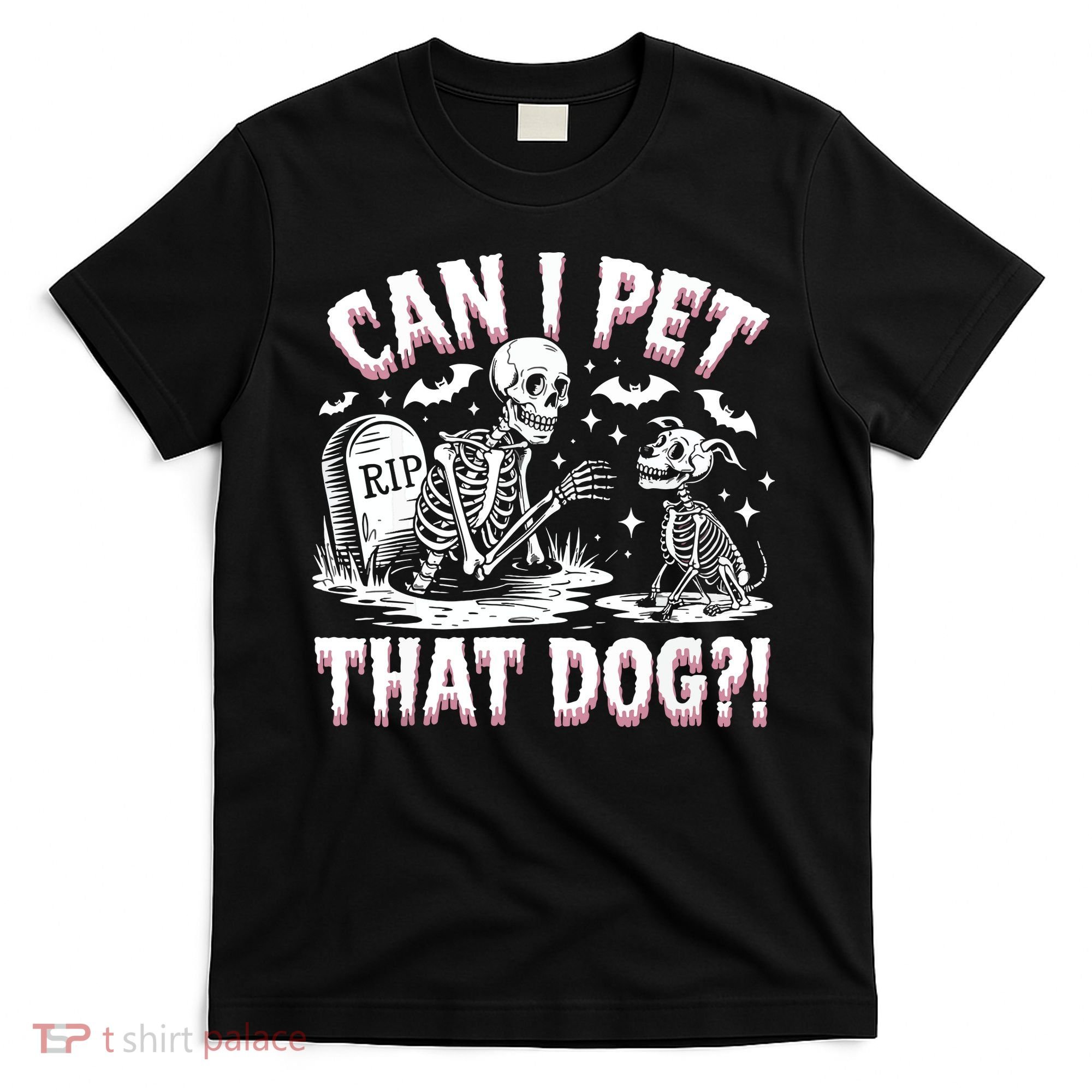 Funny Can I Pet This Dog Skeleton Halloween Dog Skeleton T-Shirt
