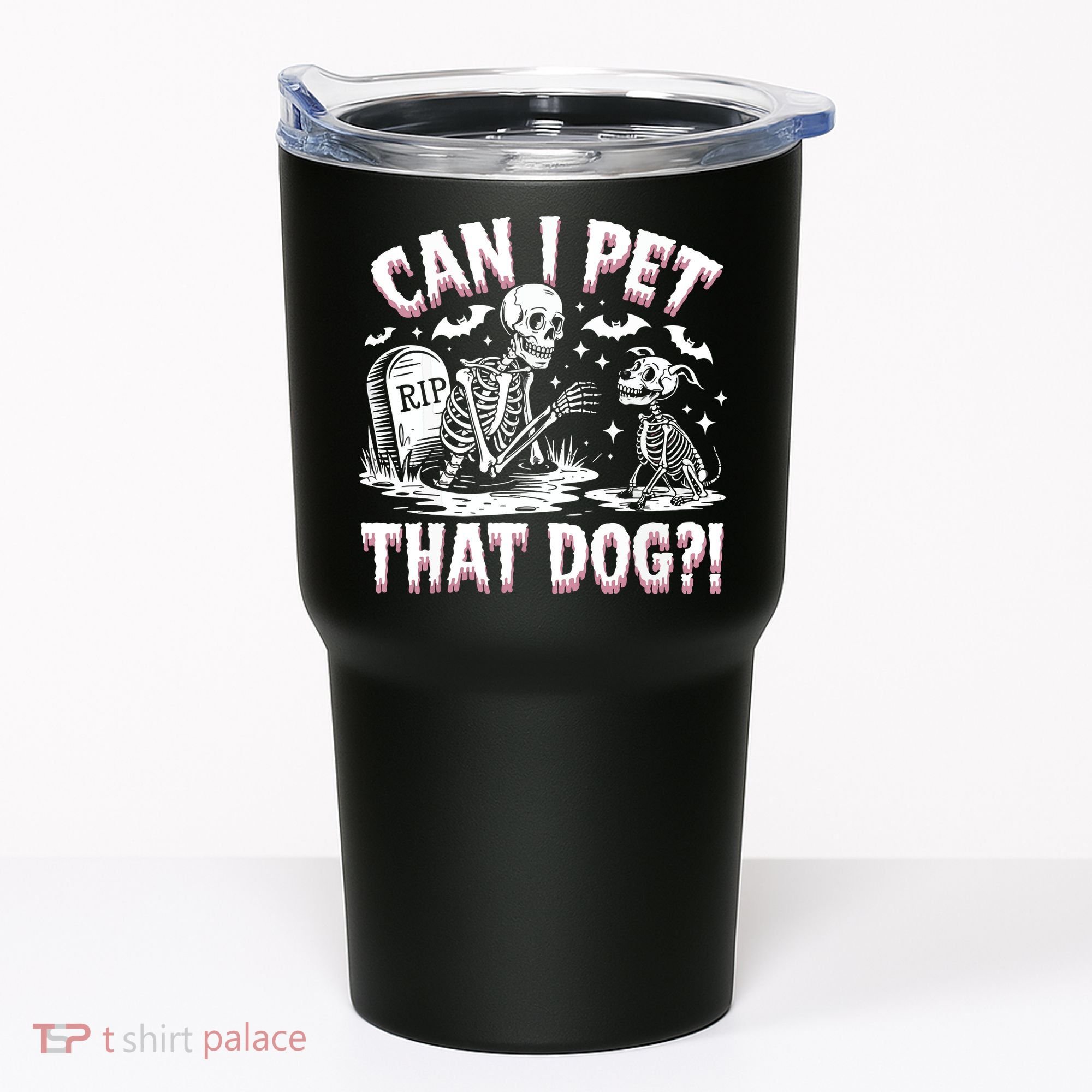Funny Can I Pet This Dog Skeleton Halloween Dog Skeleton Tumbler