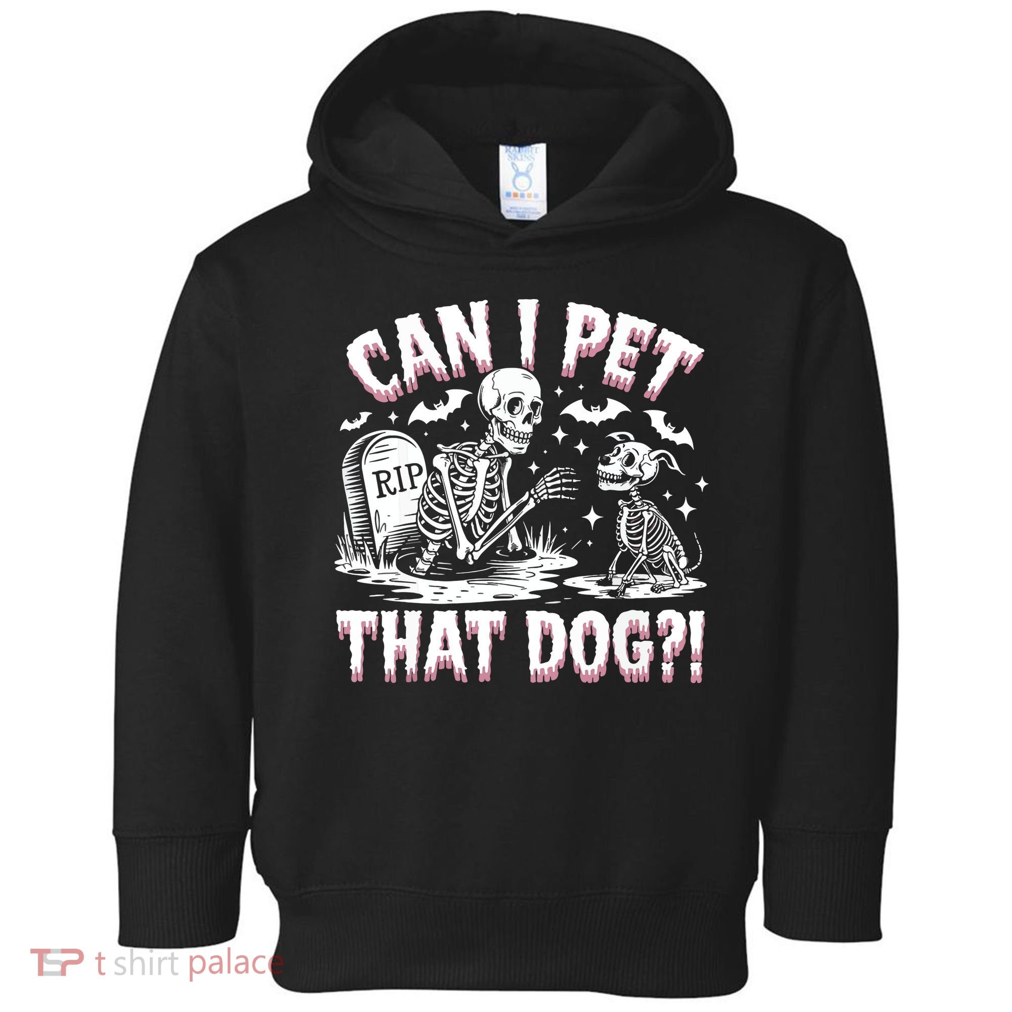 Funny Can I Pet This Dog Skeleton Halloween Dog Skeleton Toddler Hoodie