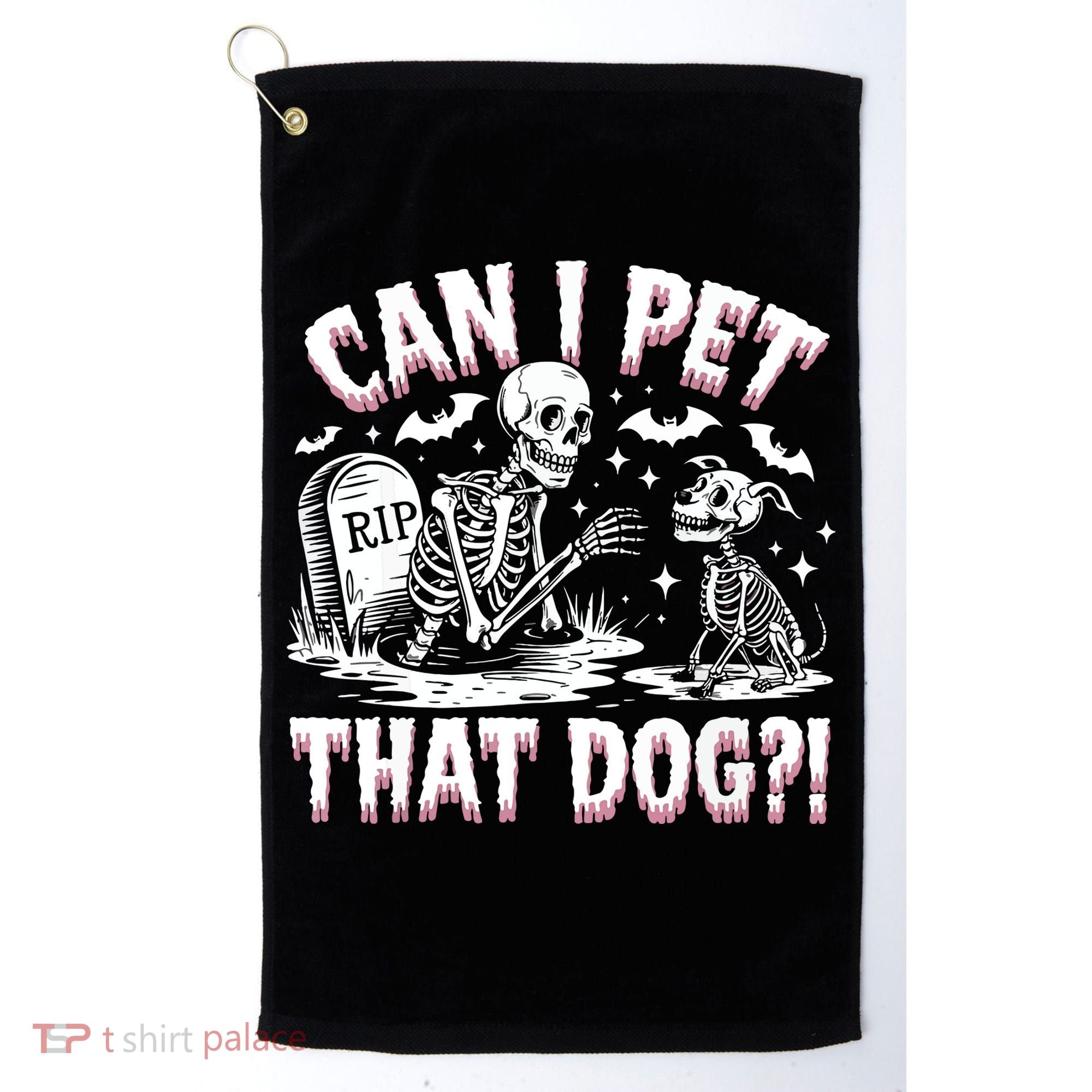 Funny Can I Pet This Dog Skeleton Halloween Dog Skeleton Golf Towel