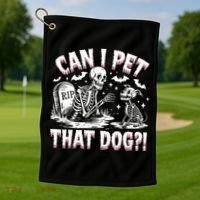 Funny Can I Pet This Dog Skeleton Halloween Dog Skeleton Golf Towel thumb 1