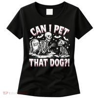 Funny Can I Pet This Dog Skeleton Halloween Dog Skeleton Women's T-Shirt thumb 0