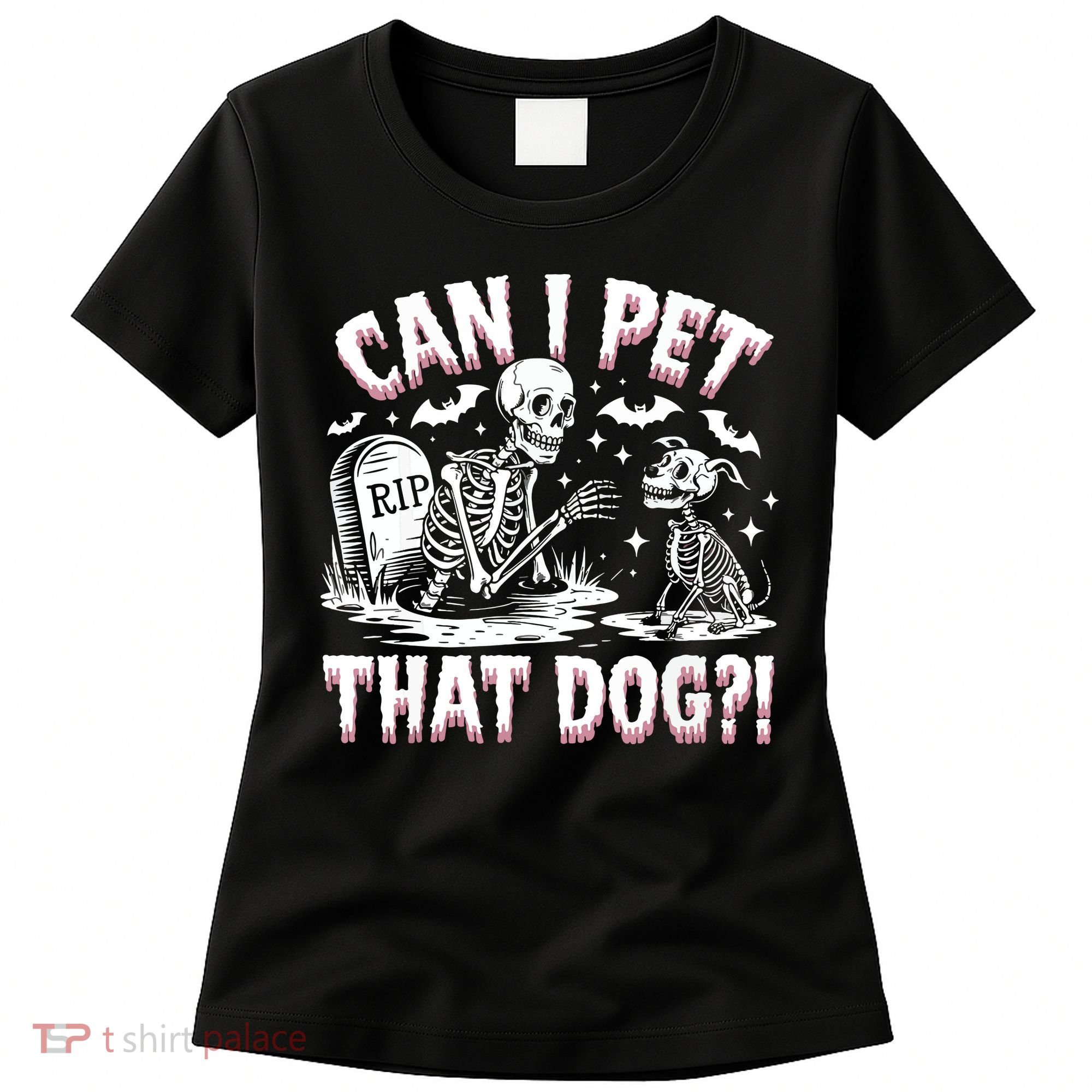 Funny Can I Pet This Dog Skeleton Halloween Dog Skeleton Women's T-Shirt