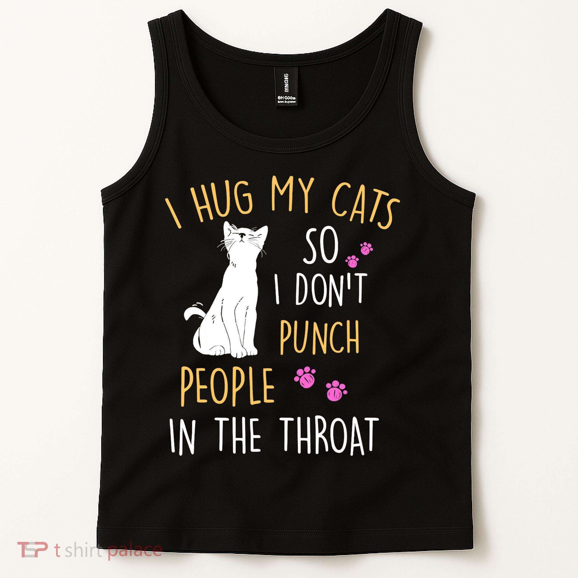 Funny Cat I Hug My Cat So I Don't Punch People In The Throat Tank Top