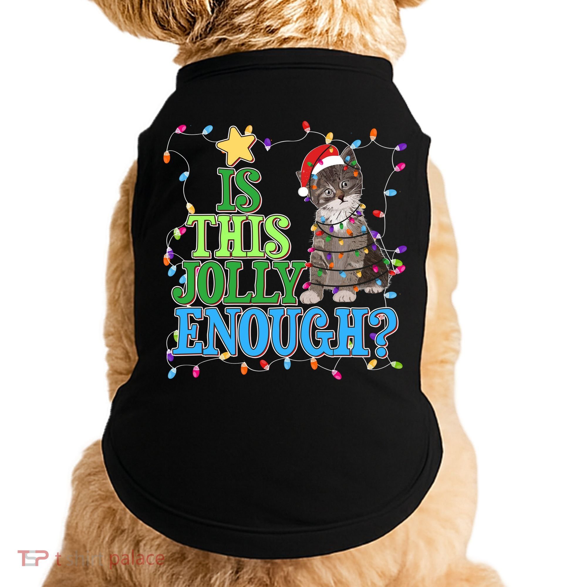 Funny Christmas Is This Jolly Enough Tangled Lights Cat Doggie Tank