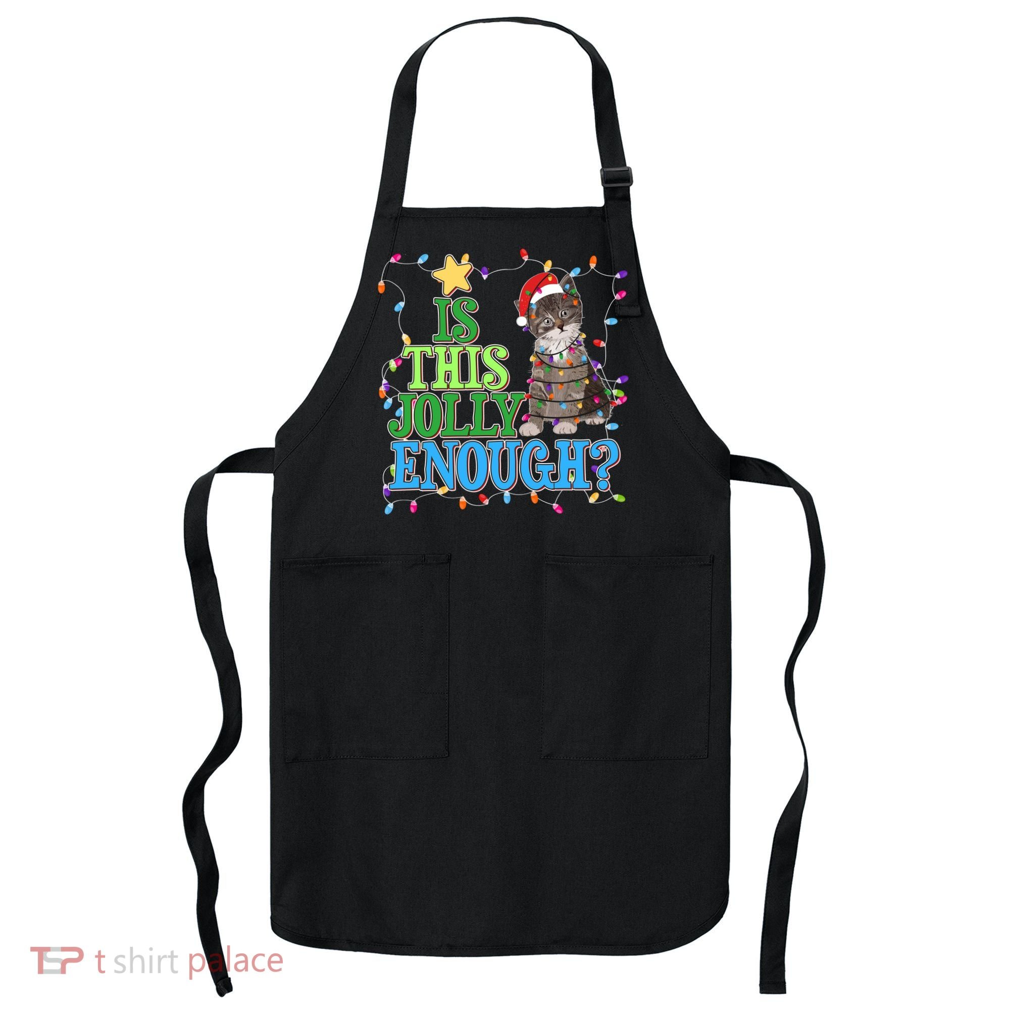 Funny Christmas Is This Jolly Enough Tangled Lights Cat Apron