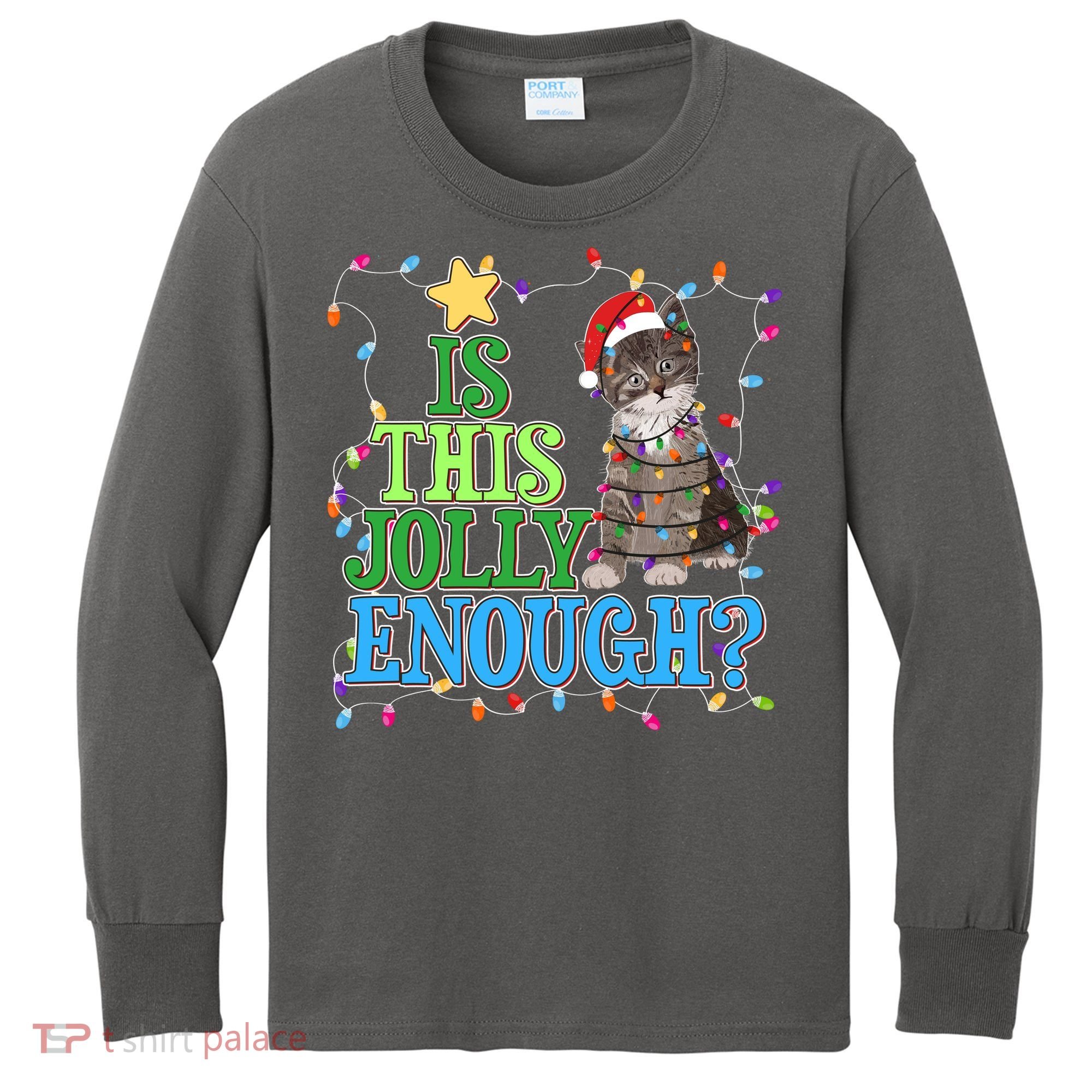 Funny Christmas Is This Jolly Enough Tangled Lights Cat Kids Long Sleeve Shirt