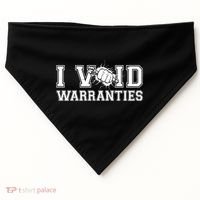 Funny Cool I Void Warranties USA-Made Doggie Bandana thumb 0