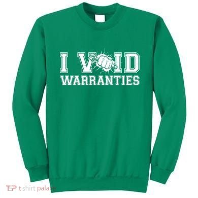 Funny Cool I Void Warranties Sweatshirt