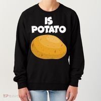 Funny Cute Is Potato Women's Sweatshirt thumb 0