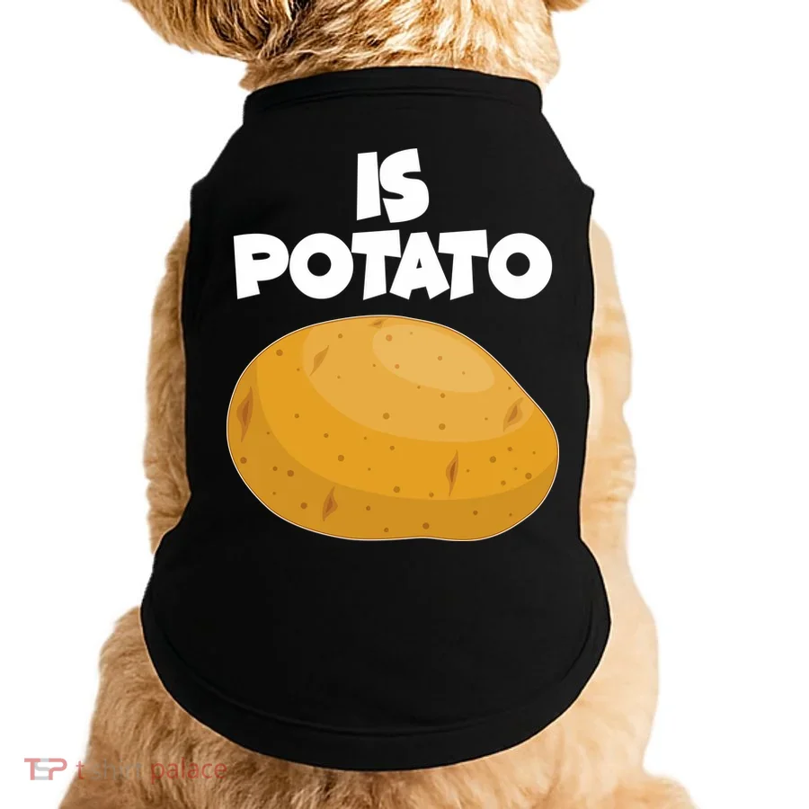 Funny Cute Is Potato Doggie Tank