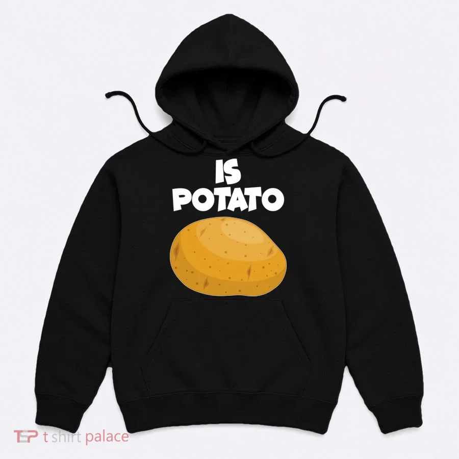Funny Cute Is Potato Hoodie