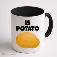 Funny Cute Is Potato Coffee Mug thumb 1