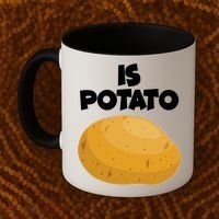 Funny Cute Is Potato Coffee Mug thumb 2