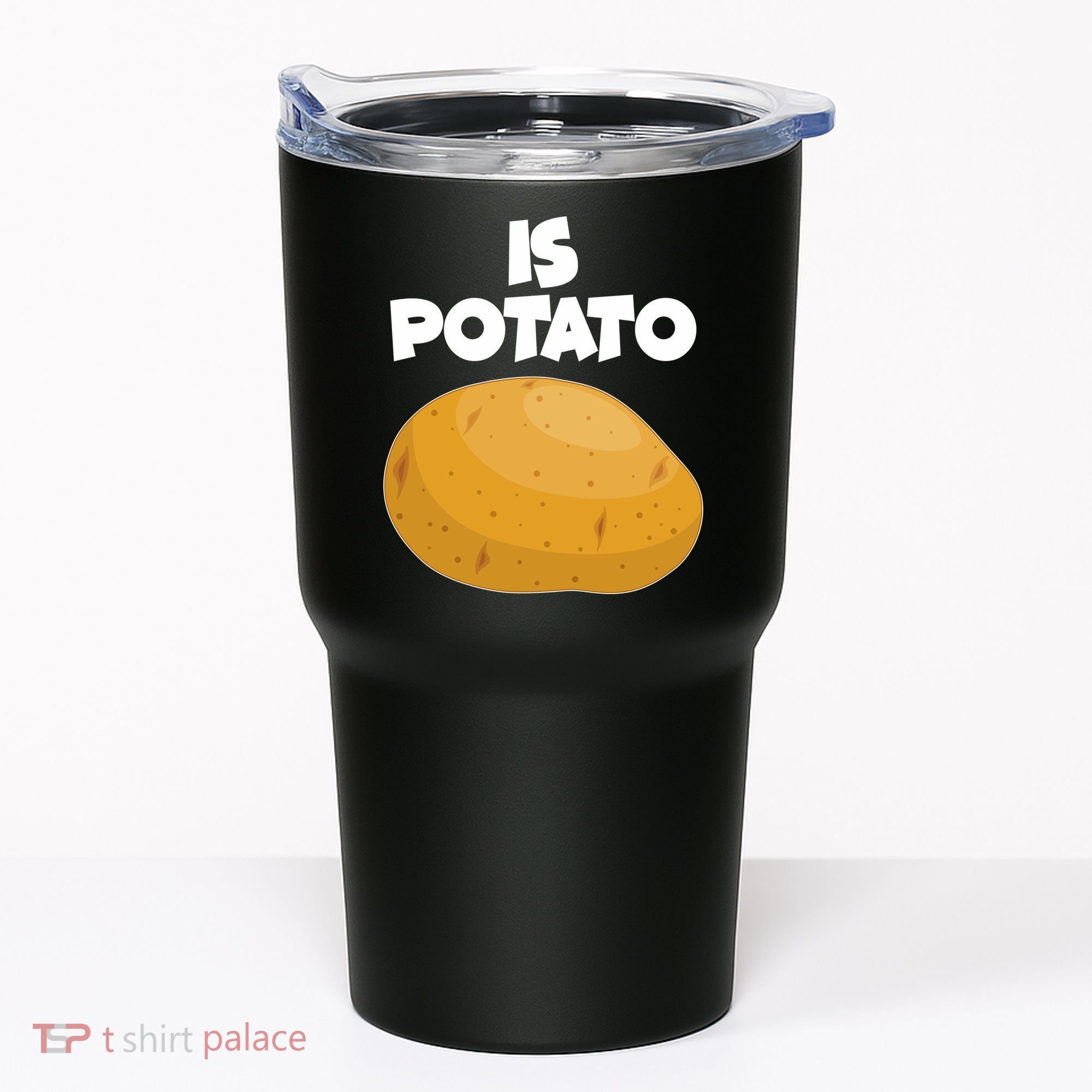 Funny Cute Is Potato Tumbler