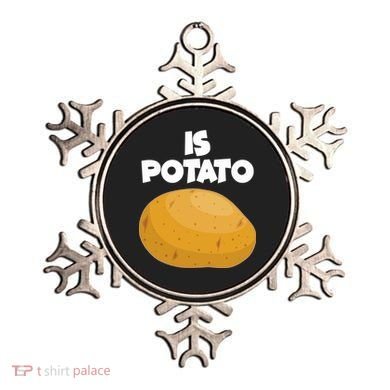 Funny Cute Is Potato Ornament
