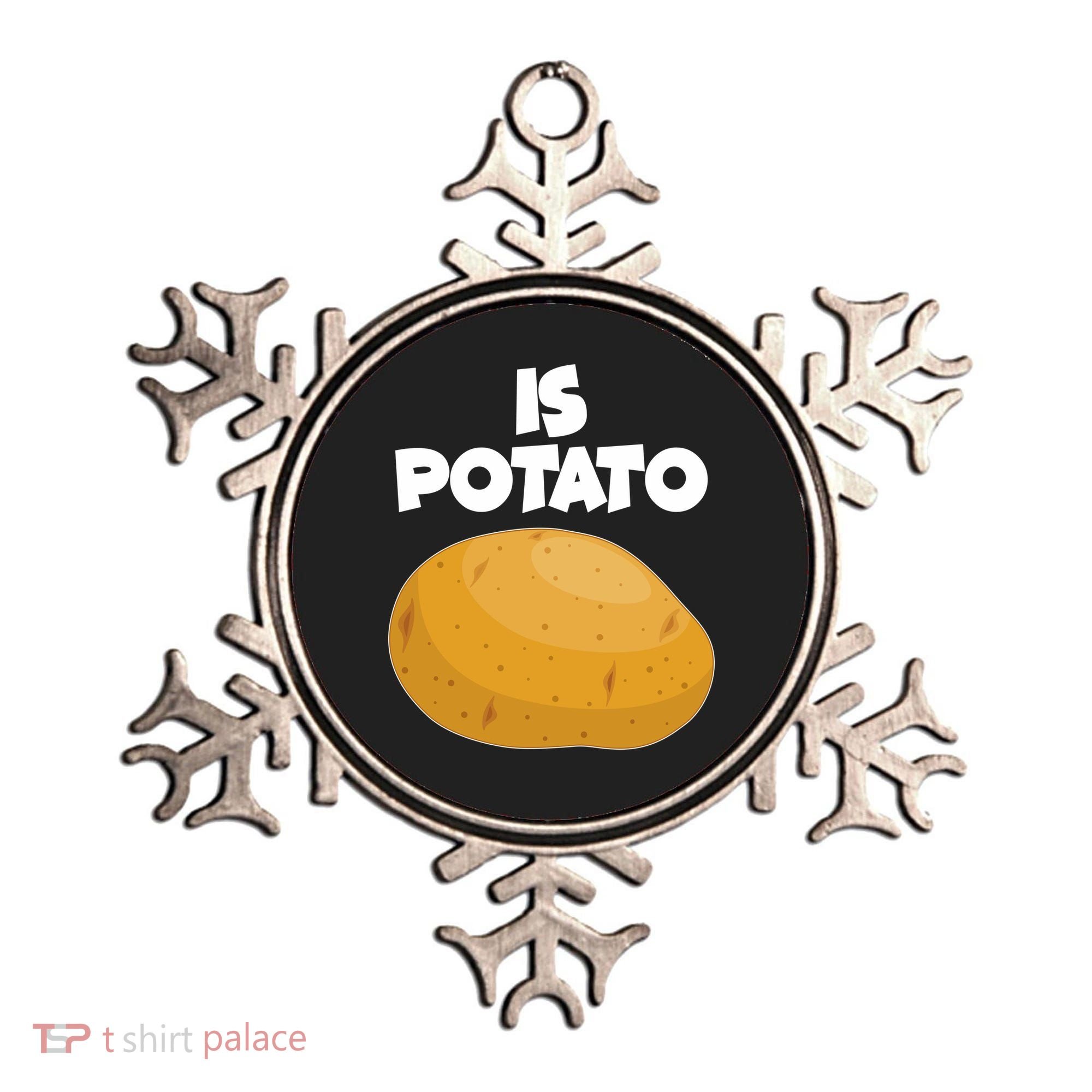 Funny Cute Is Potato Ornament
