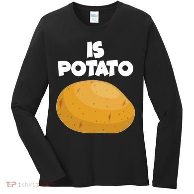 Funny Cute Is Potato Women's Long Sleeve Shirt