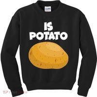 Funny Cute Is Potato Kids Sweatshirt thumb 0