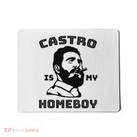 Fidel Castro Is My Homeboy Funny Cuba Mousepad thumb 0