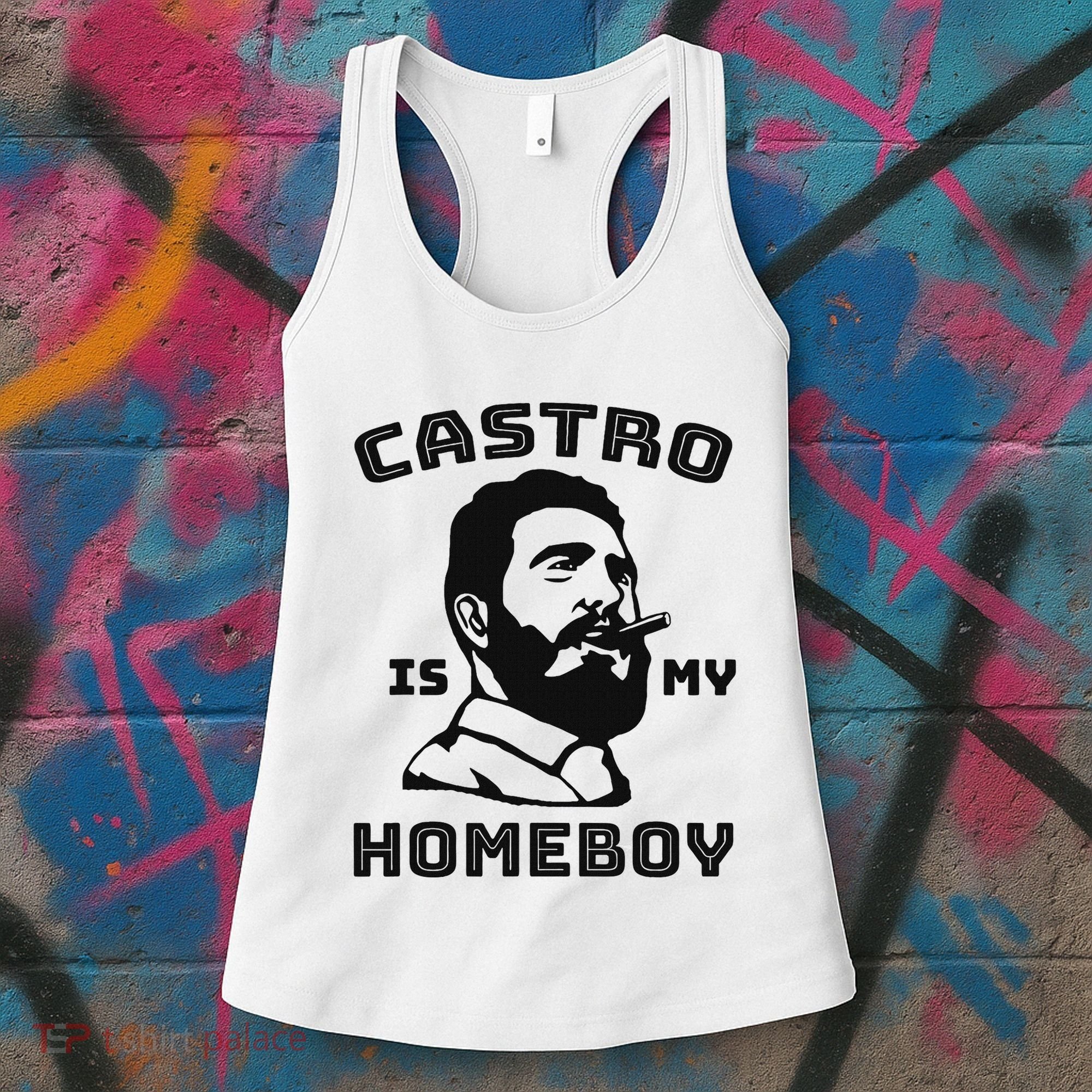 Fidel Castro Is My Homeboy Funny Cuba Women's Tank Top