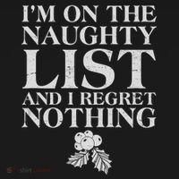 Funny Christmas I'm On The Naughty List And I Regret Nothing Mousepad thumb 1