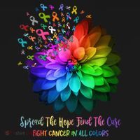 Fight Cancer In All Color Spread The Hope Find a Cure T-Shirt thumb 7