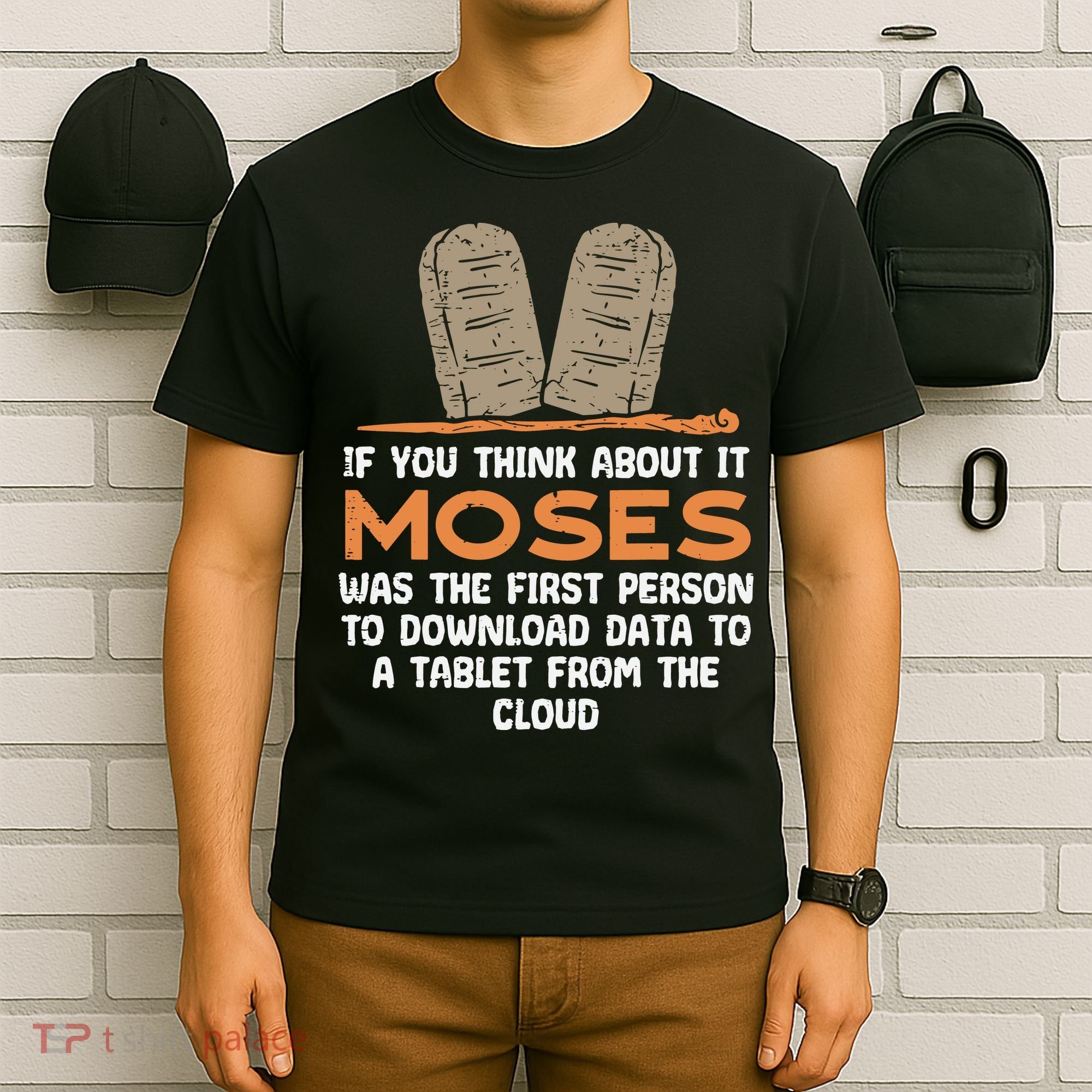 Funny Christian If You Think About It Moses Religious T-Shirt