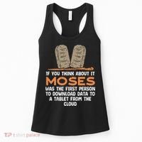 Funny Christian If You Think About It Moses Religious Women's Tank Top thumb 0