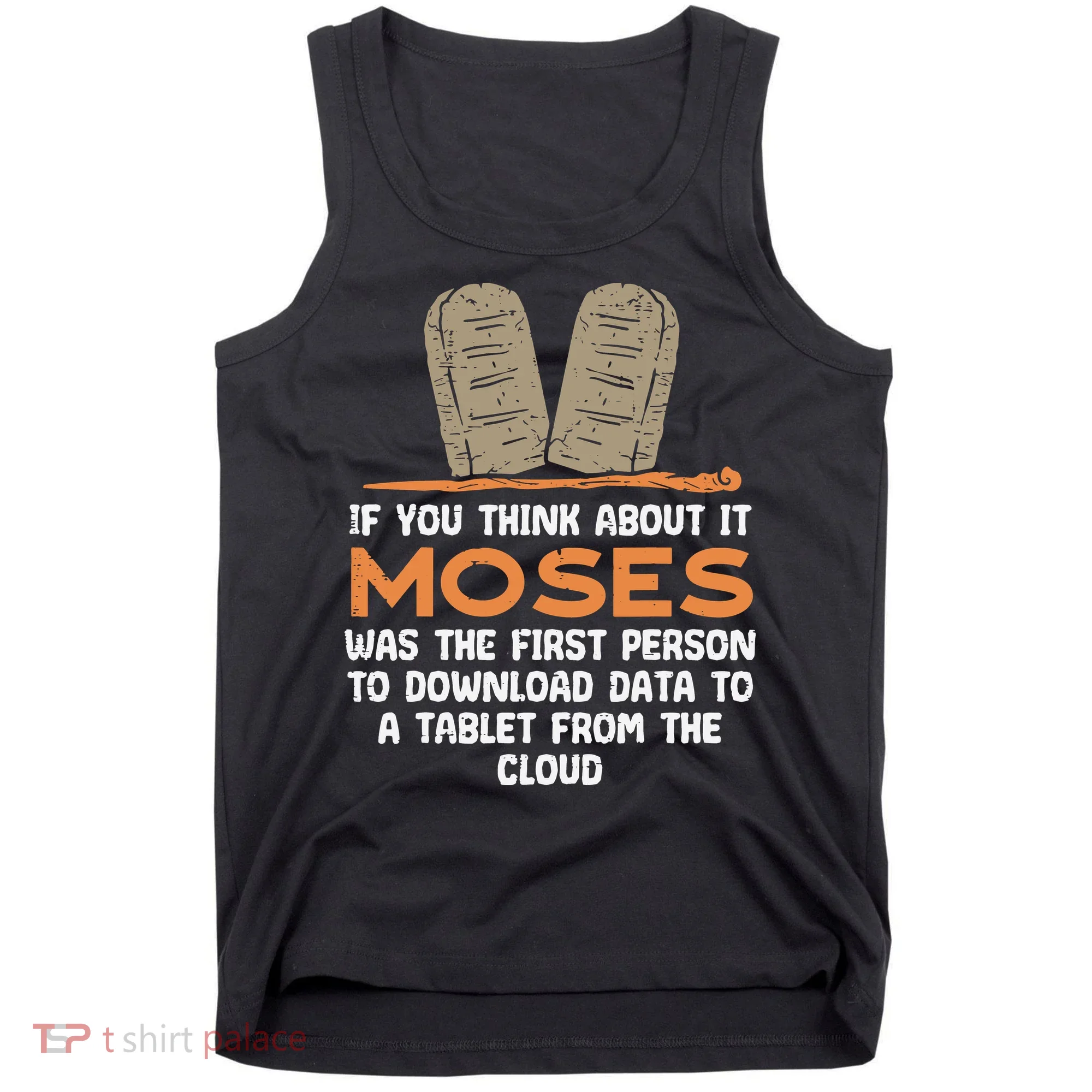 Funny Christian If You Think About It Moses Religious Tank Top