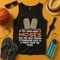 Funny Christian If You Think About It Moses Religious Tank Top thumb 4