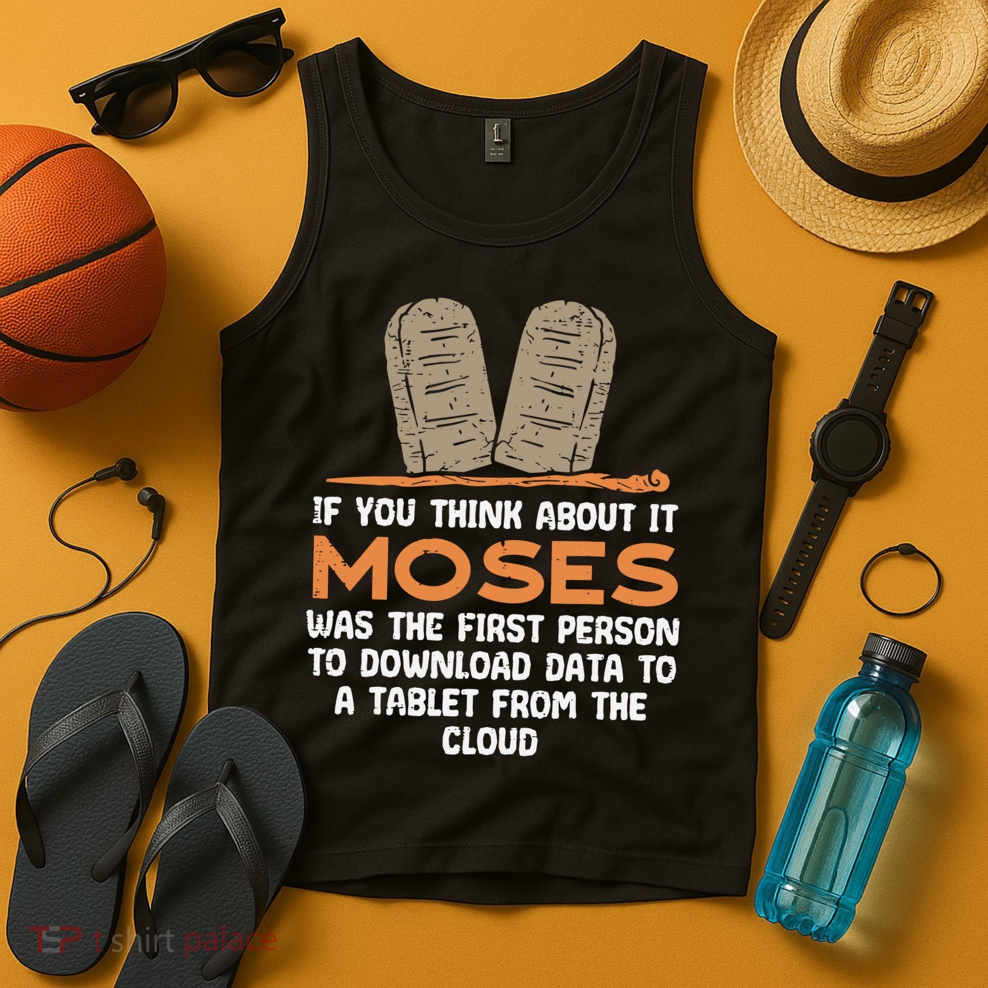 Funny Christian If You Think About It Moses Religious Tank Top