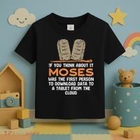Funny Christian If You Think About It Moses Religious Toddler T-Shirt thumb 3