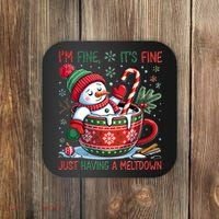 Funny Christmas I'm Fine It's Fine Just Having A Meltdown Snowman Coaster thumb 0