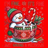 Funny Christmas I'm Fine It's Fine Just Having A Meltdown Snowman Santa Hat thumb 1