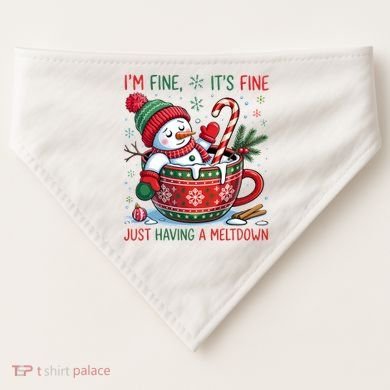 Funny Christmas I'm Fine It's Fine Just Having A Meltdown Snowman USA-Made Doggie Bandana