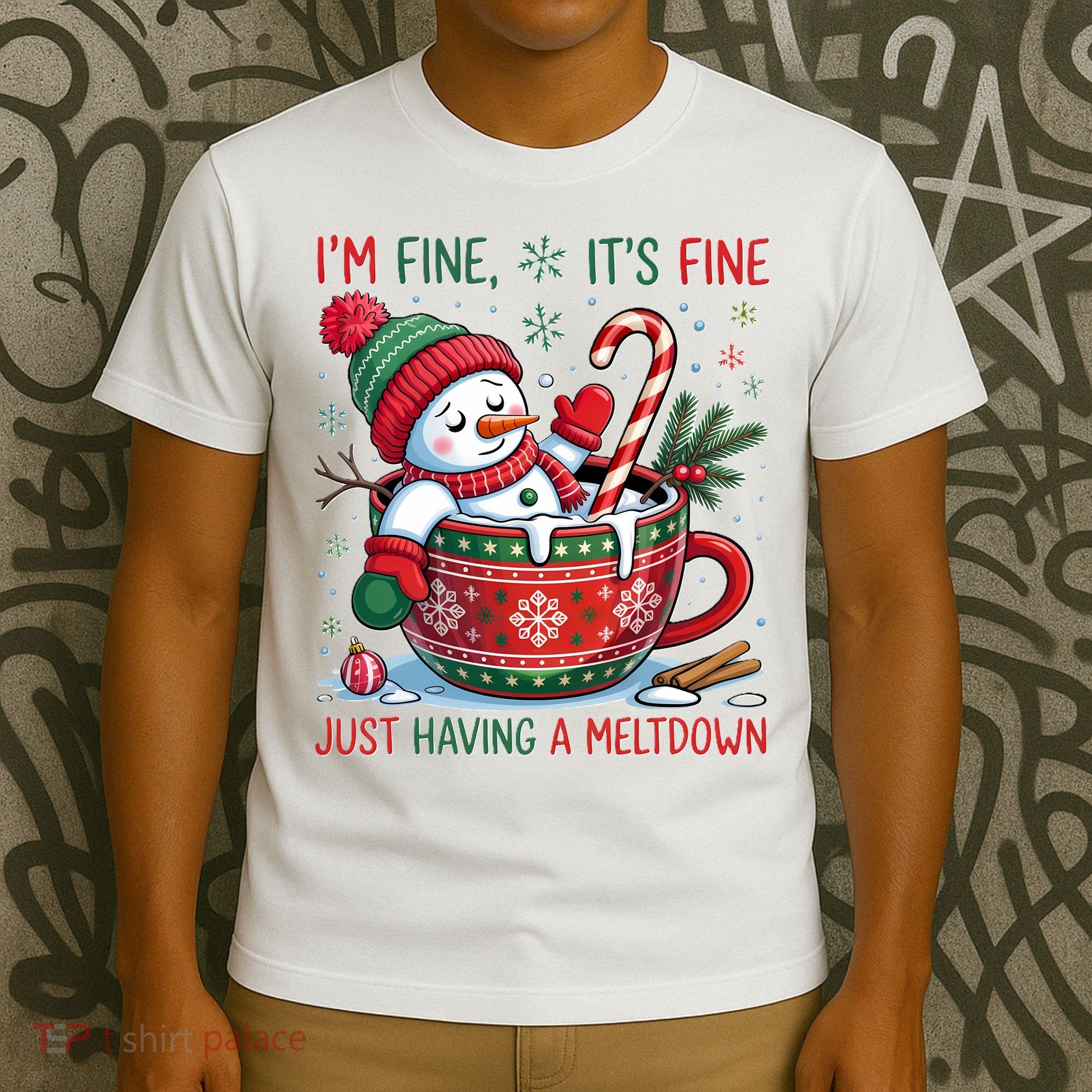 Funny Christmas I'm Fine It's Fine Just Having A Meltdown Snowman T-Shirt