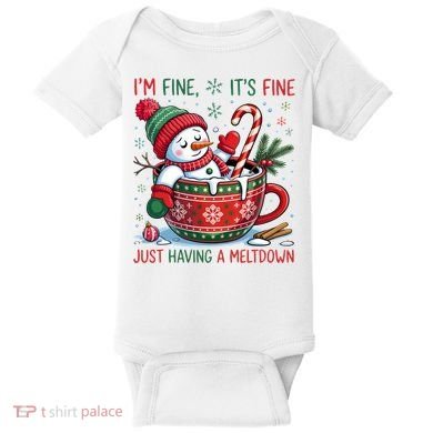 Funny Christmas I'm Fine It's Fine Just Having A Meltdown Snowman Baby Bodysuit