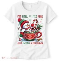 Funny Christmas I'm Fine It's Fine Just Having A Meltdown Snowman Women's T-Shirt thumb 0