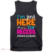 Funny Cute I'm Just Here For Recess #Back 2 School Tank Top thumb 0