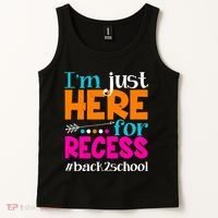 Funny Cute I'm Just Here For Recess #Back 2 School Tank Top thumb 2