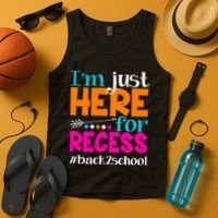 Funny Cute I'm Just Here For Recess #Back 2 School Tank Top thumb 4