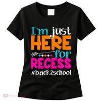 Funny Cute I'm Just Here For Recess #Back 2 School Women's T-Shirt thumb 0