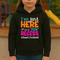 Funny Cute I'm Just Here For Recess #Back 2 School Kids Hoodie thumb 3