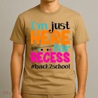 Funny Cute I'm Just Here For Recess #Back 2 School T-Shirt thumb 3
