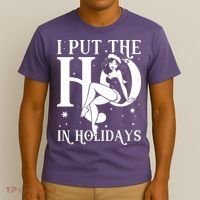 Funny Christmas I Put The Ho In Holidays Pin Up Girl T-Shirt thumb 3