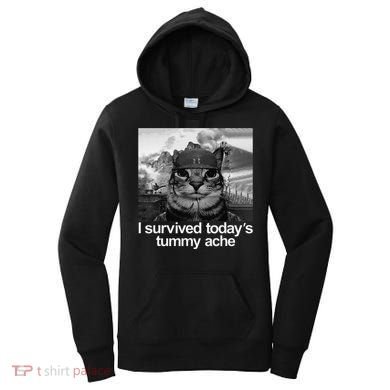 Fuuny Cat I Survived TodayS Tummy Ache Women's Hoodie