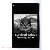 Fuuny Cat I Survived TodayS Tummy Ache Golf Towel thumb 0